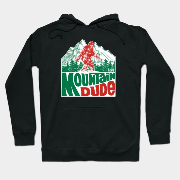 Mountain Dude Hoodie by JohnnyBoyOutfitters